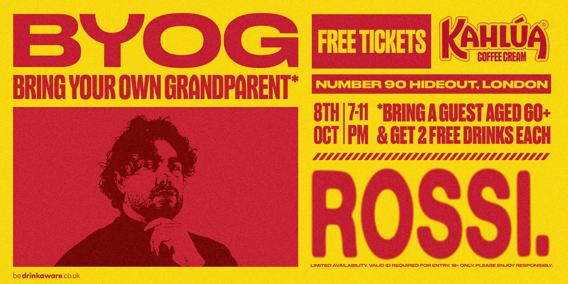 Rossi. x Kahlua presents 'BYOG' - Bring Your Own Grandparent