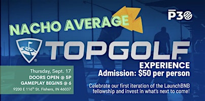Nacho Average Golf Experience - P30 Fundraiser