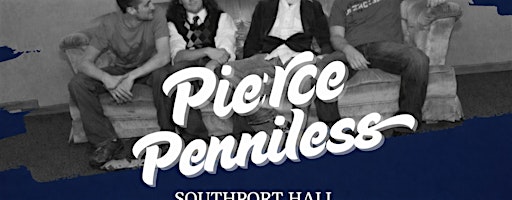 Pierce Penniless