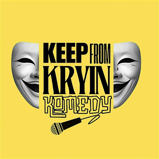 Keep From Kryin Komedy Presents: What Up Doe Comedy Show