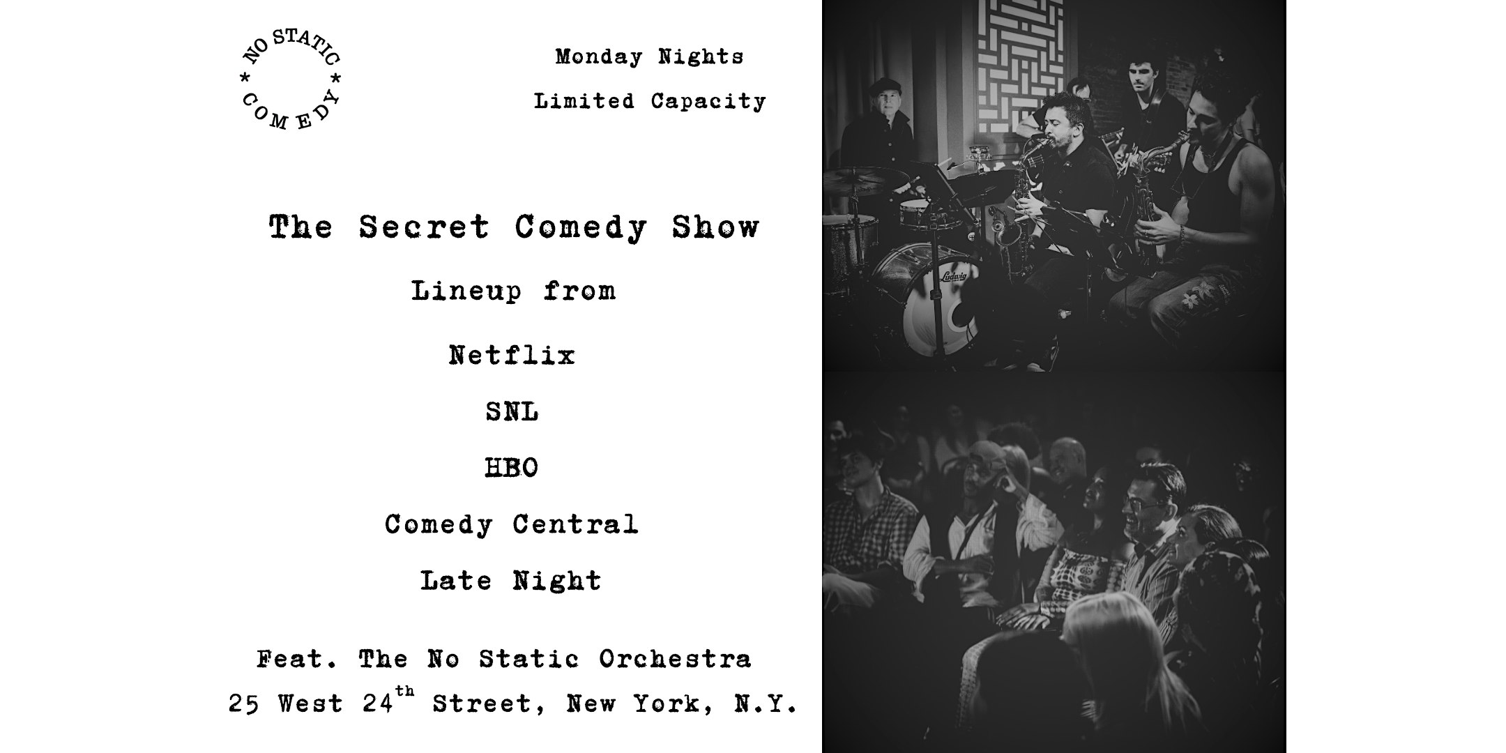 NYC’s Secret Comedy Show Feat. The No Static Orchestra (Netflix, SNL, HBO)