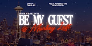 Tony H Presents: Be My Guest *SEASON CLOSER*