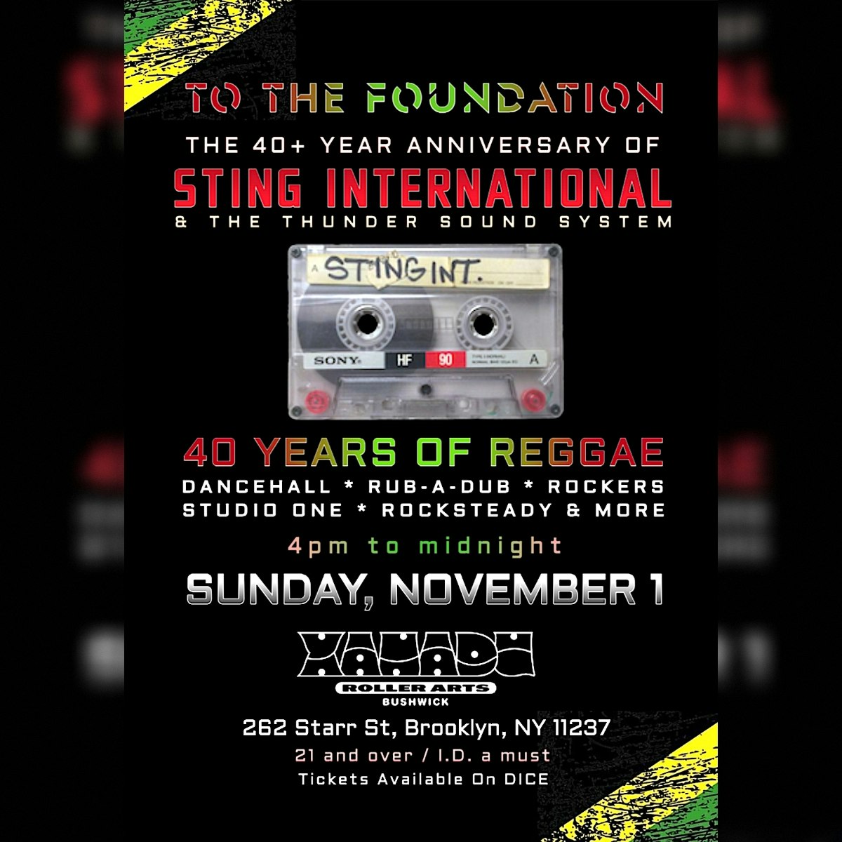 40+ Years of REGGAE "To the Foundation" by Sting International (dance party) 