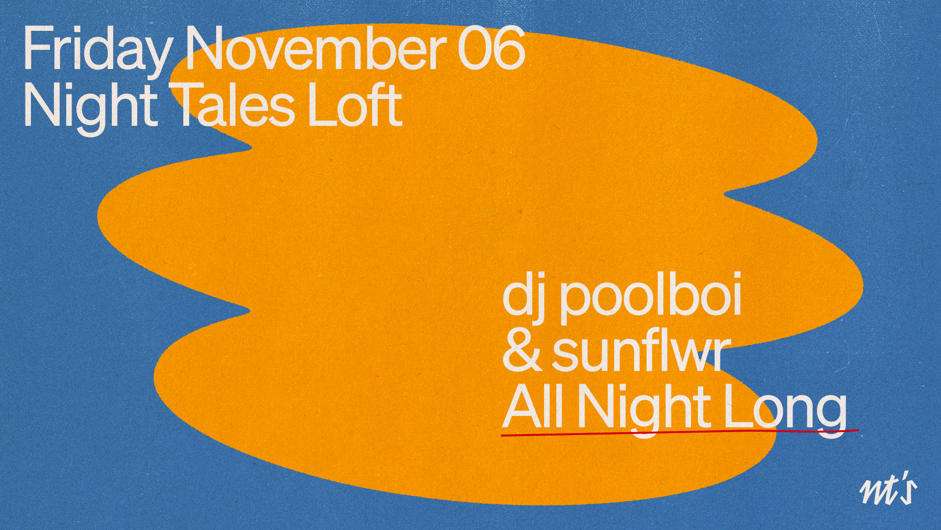 NT's Loft: sunflwr & dj poolboi [All Night Long]