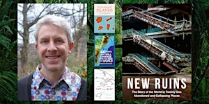 New Ruins with Alastair Bonnett