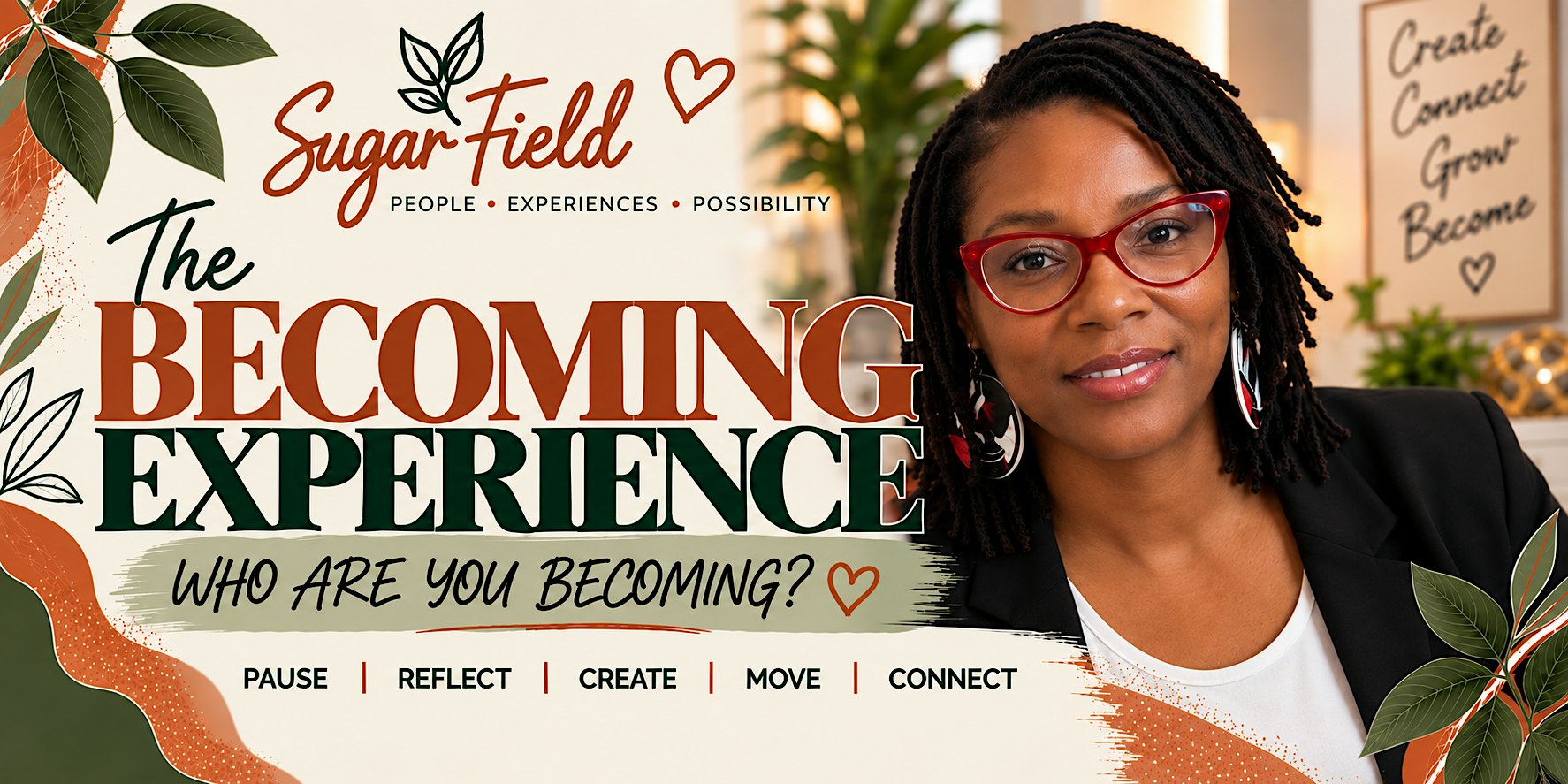 The Becoming Experience: Who Are You Becoming