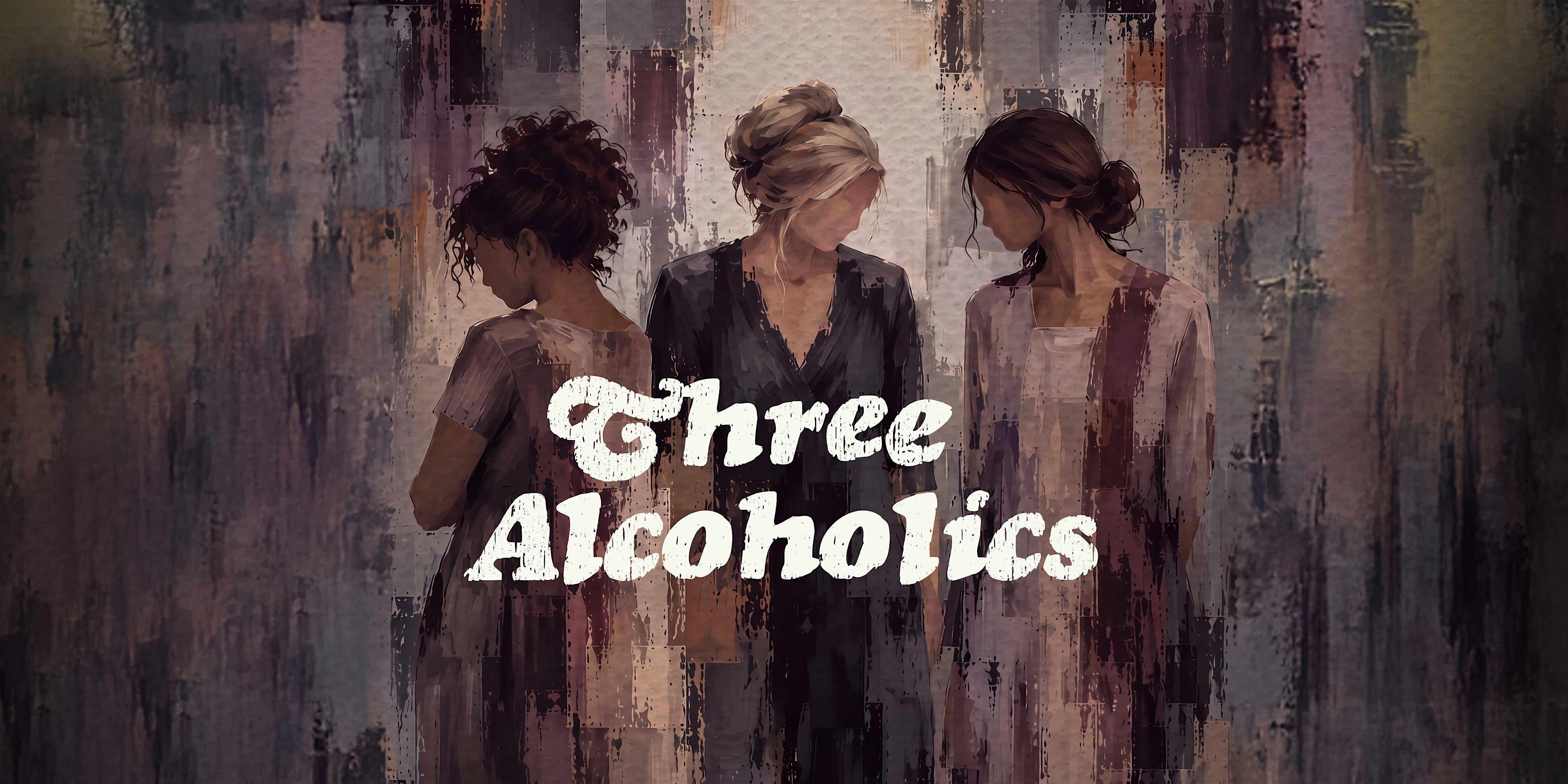 Showing of 'Three Alcoholics' including a creative writing workshop