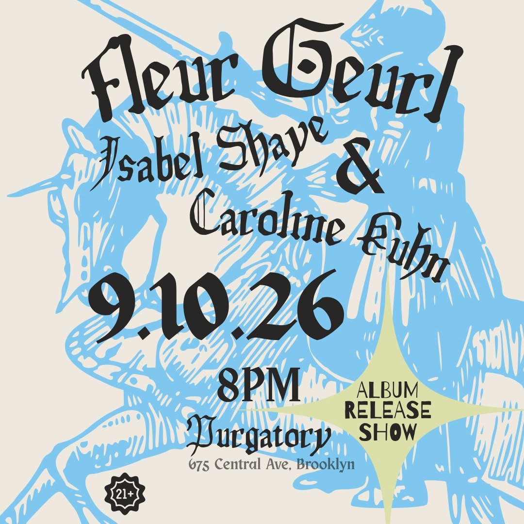 Fleur Geurl w/ Isabel Shaye and Caroline Kuhn