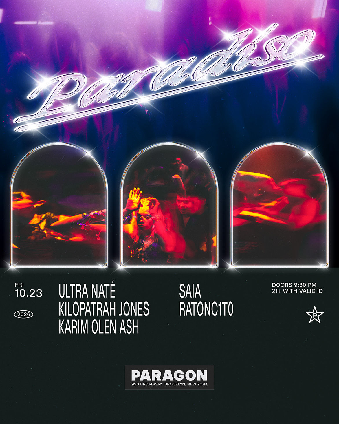 Paradiso: Ultra Naté, Kilopatrah Jones, Karim Olen Ash + Saia, RATONC1T0