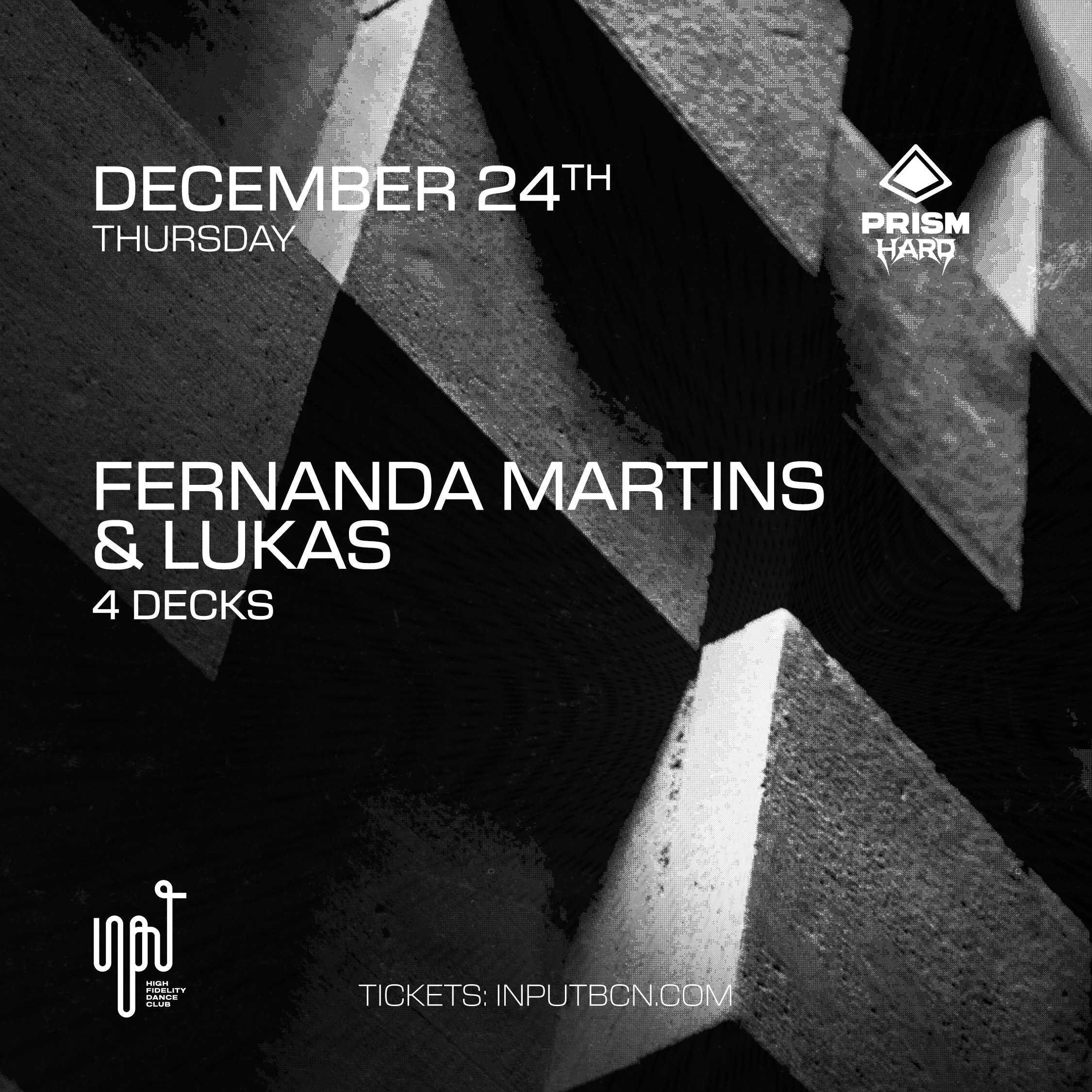 PRISM HARD pres Fernanda Martins & Lukas