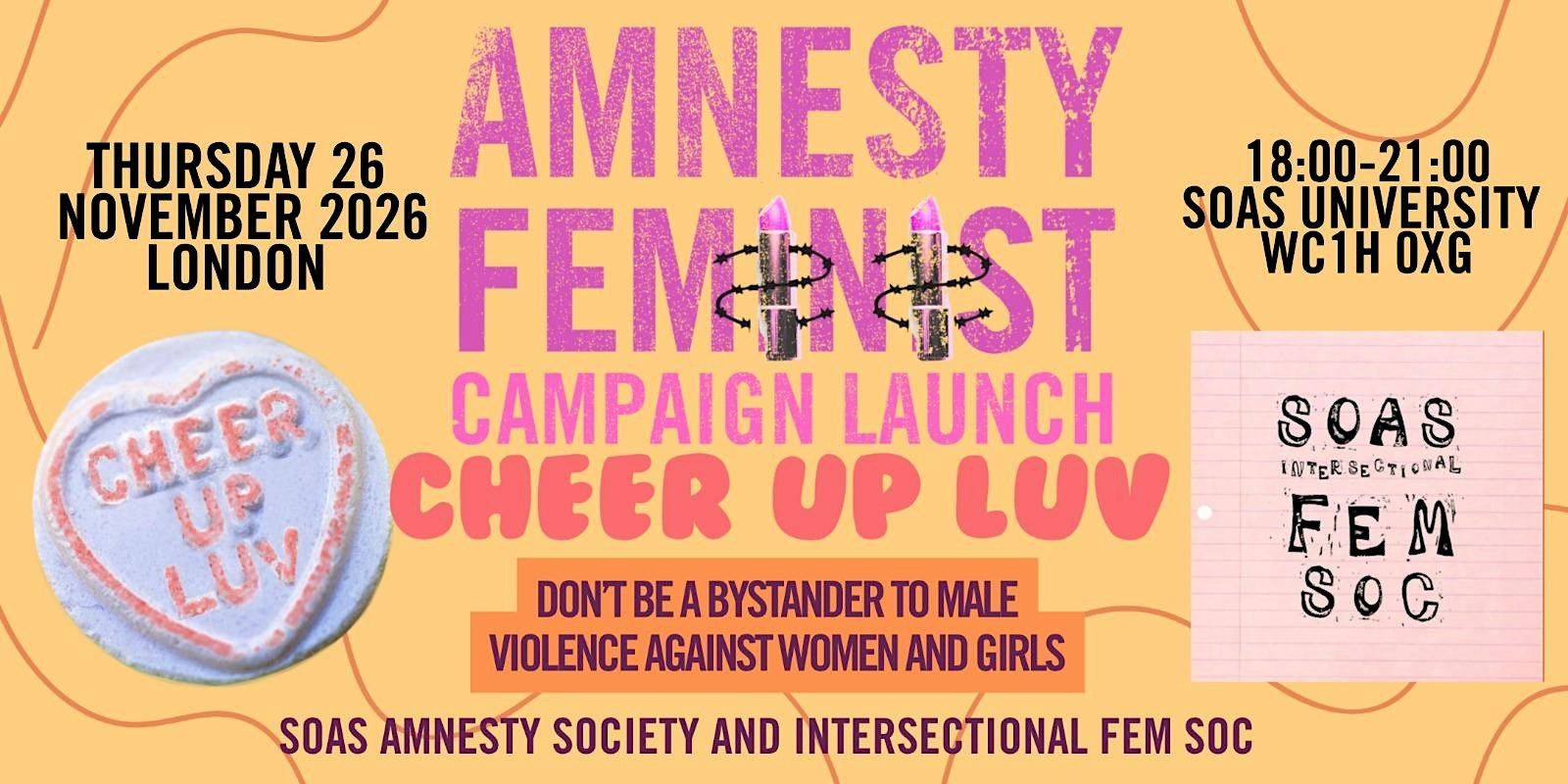 Amnesty Feminists Campaign Launch: In Partnership with Cheer Up Luv