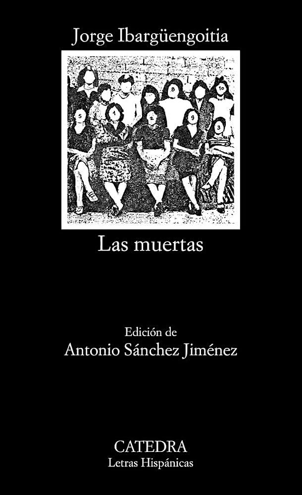 Club de Lectura | Memoria y Escritura: Las muertas, de Jorge Ibargüengoitia