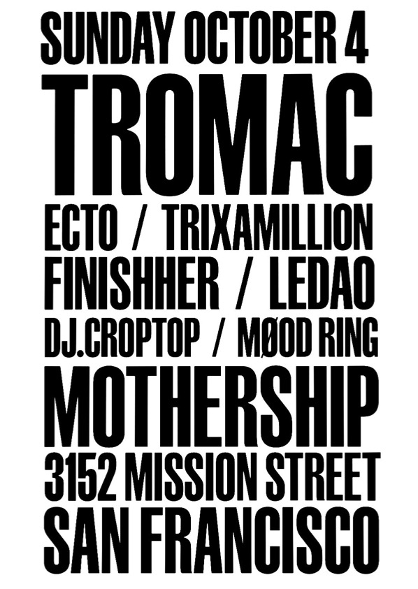 Tromac in San Francisco 10/4
