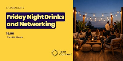 Almere TechConnect. Friday night community drinks #12. All in yellow party