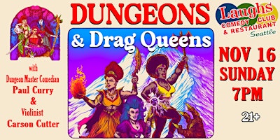 Dungeons and Drag Queens Brunch Show November 15th -Laughs Comedy- Seattle