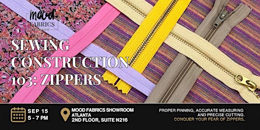 Sewing Construction 103: Mastering Zippers