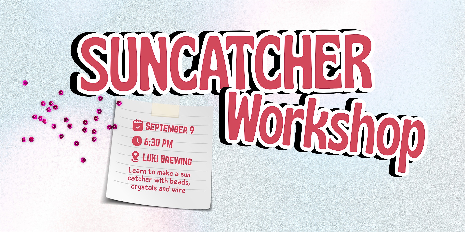 Sun Catcher Workshop