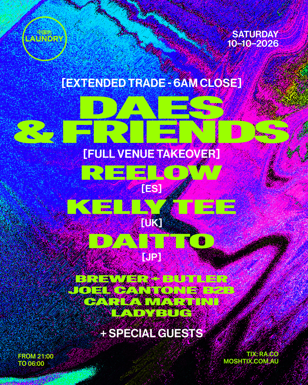 Chinese Laundry Invites Daes [FULL VENUE TAKEOVER - 6AM CLOSE]