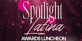 Spotlight Latina Awards Brunch