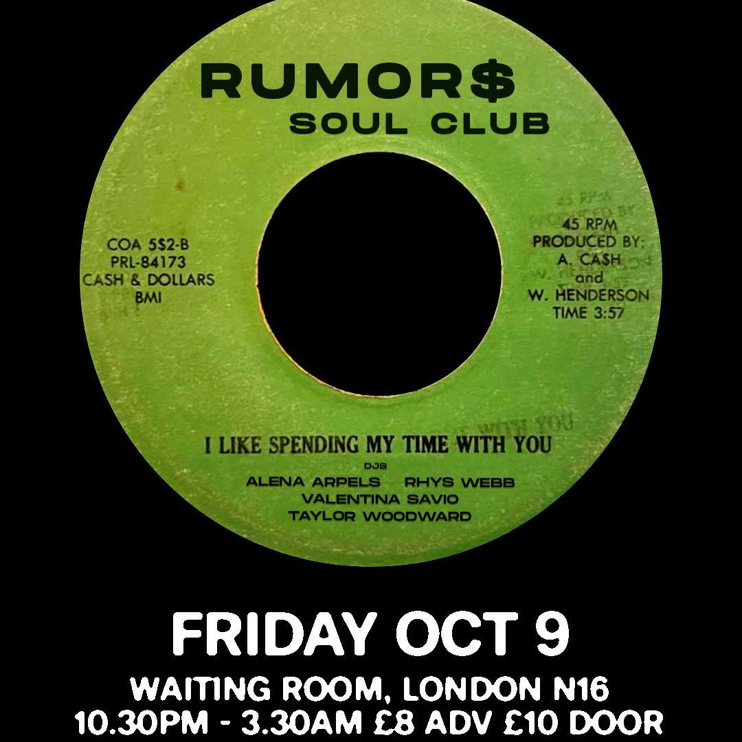 Rumours Soul Club w/ Rhys Webb, Alena Arpels, Valentina Savio, Taylor Woodword