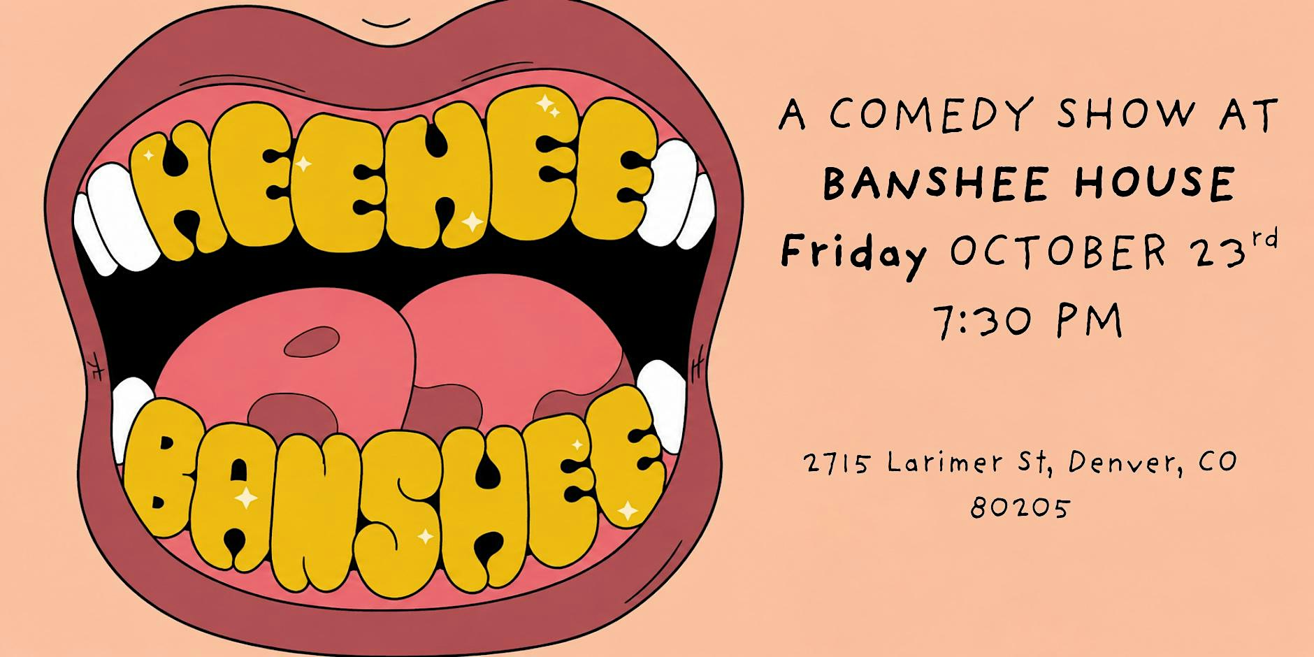 HeHe at Banshee House Comedy Show