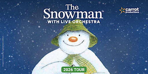 THE SNOWMAN  Film with Live Orchestra: Buxton Octagon
