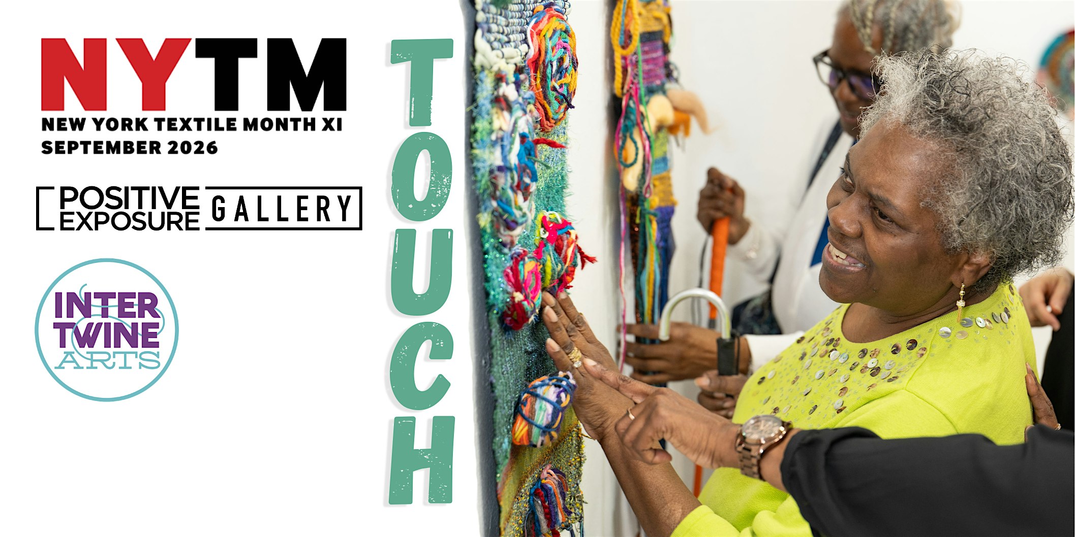 Woven Together: TOUCH - Opening Celebration!