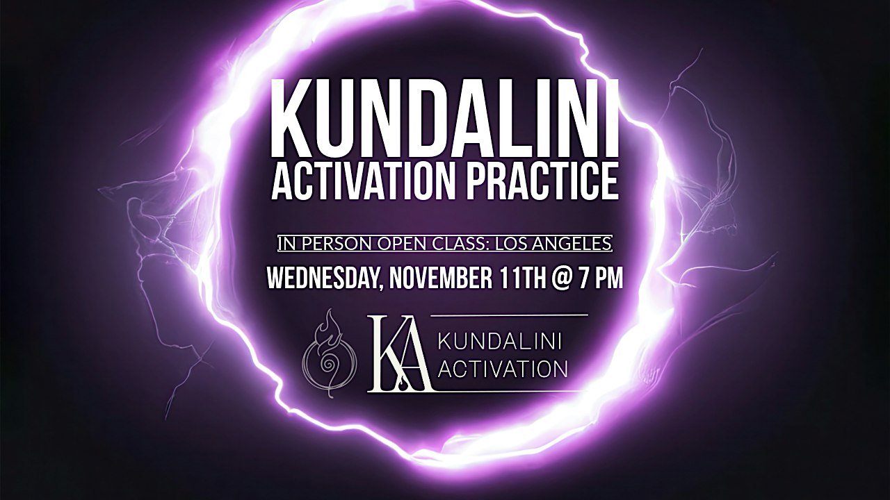 Kundalini Activation Practice (KAP) Los Angeles