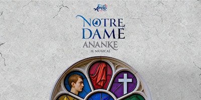 NOTRE DAME Ananke (il Musical)