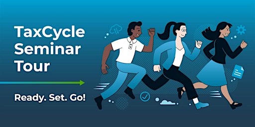 Mississauga TaxCycle Seminar: Ready, Set, Go!