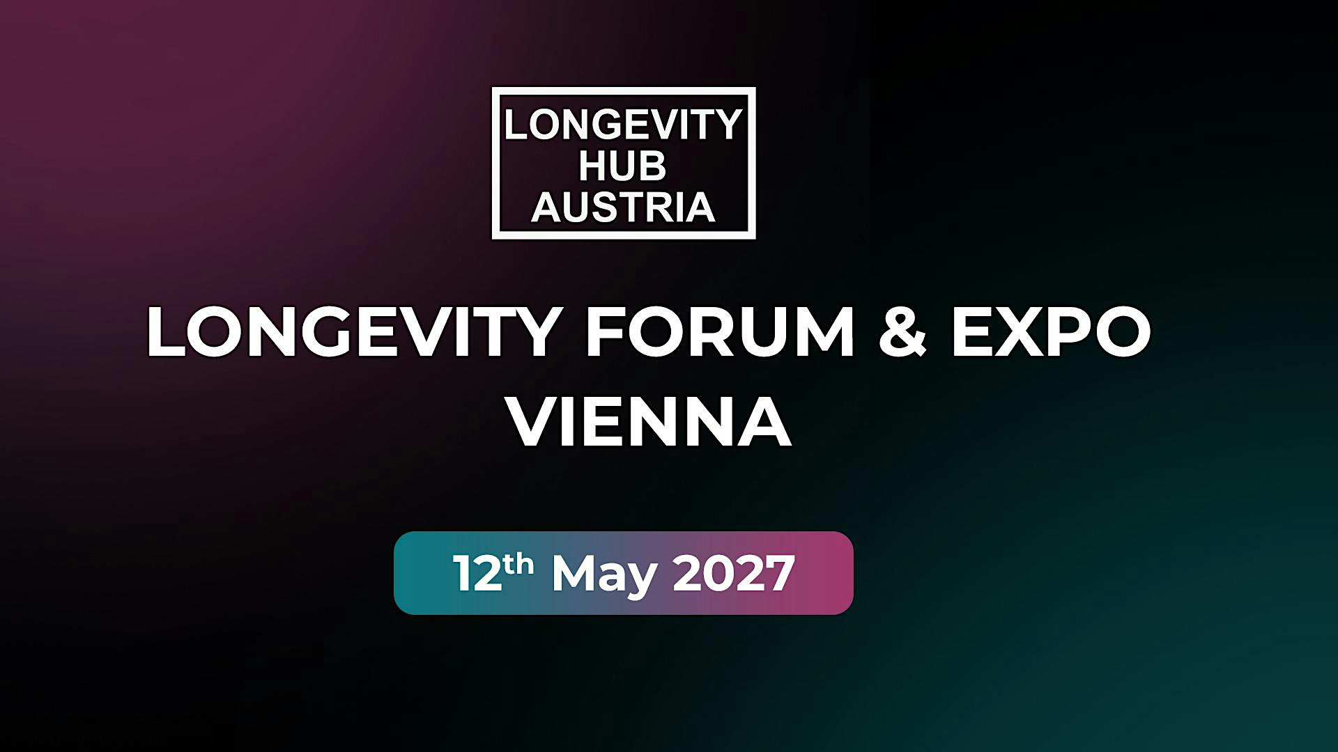 #LONERA Longevity Forum + Expo