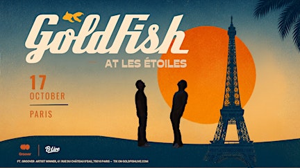Let's Gooo! Live DJ Duo GoldFish - is BACK in Paris!