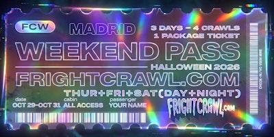 The Fright Crawl | Madrid Halloween Weekend Pass 2026 | All 4 Crawls