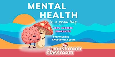 Mushroom Mental Health in a Grow Bag