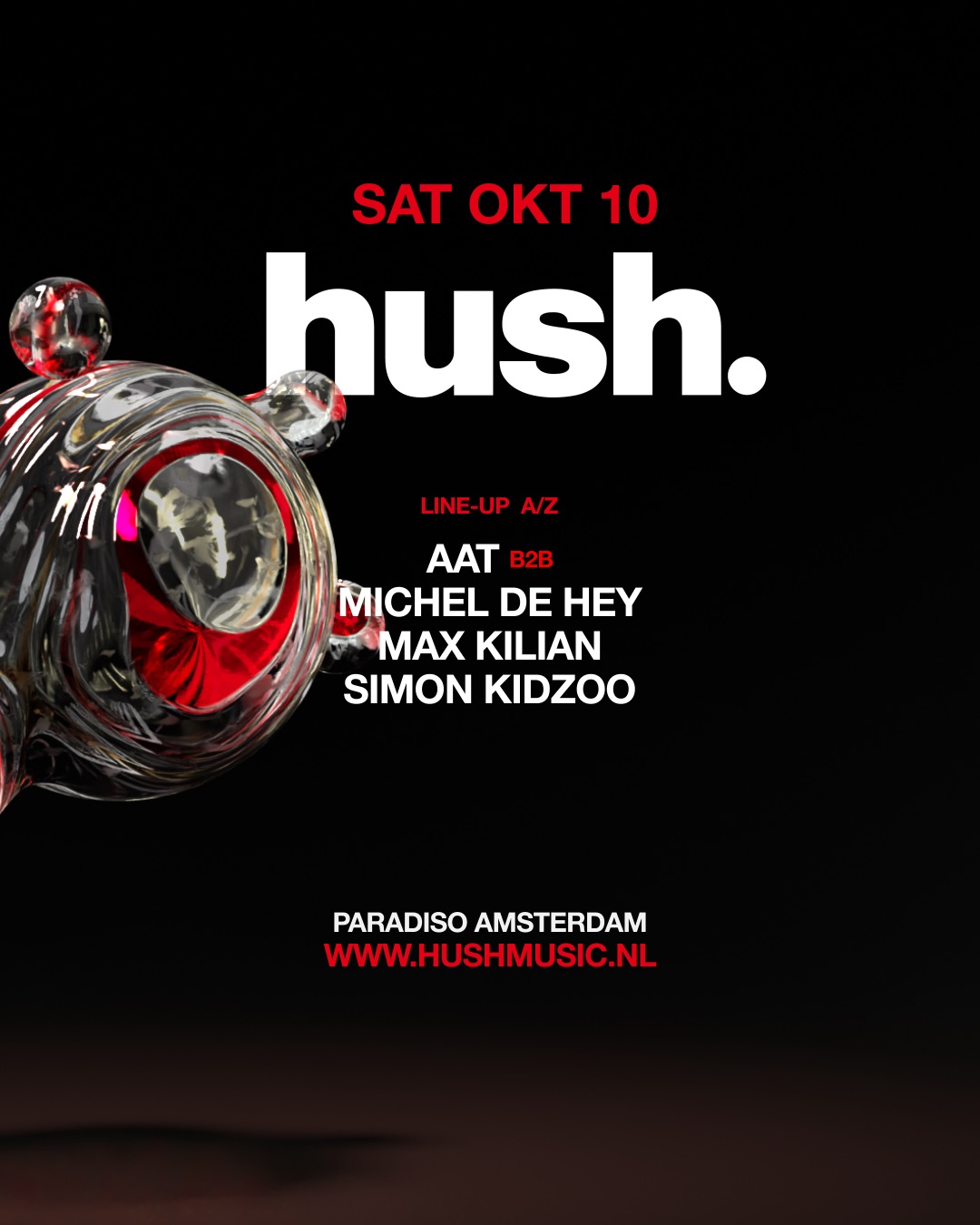 Hush with Michel de Hey, AAT & More