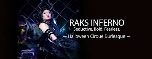 Raks Inferno: Halloween Cirque Burlesque