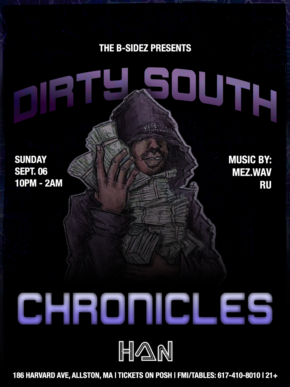 DIRTY SOUTH CHRONICLES [BOSTON]
