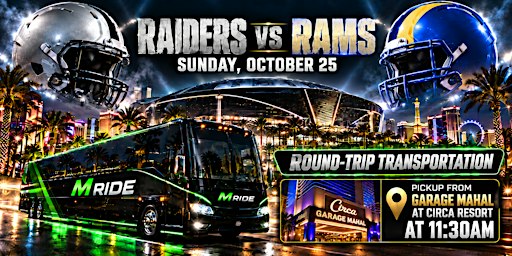 Las Vegas Raiders vs. Los Angeles Rams ROUNDTRIP SHUTTLE FROM GARAGE MAHAL AT CIRCA RESORT
