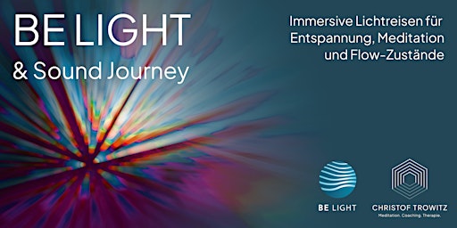 BE LIGHT Journey @Extraraum