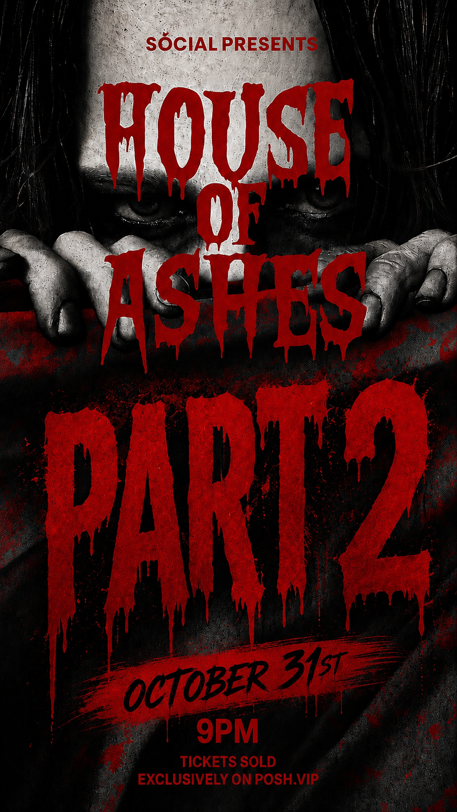 SÖCIAL’S: HOUSE OF ASHES PT2