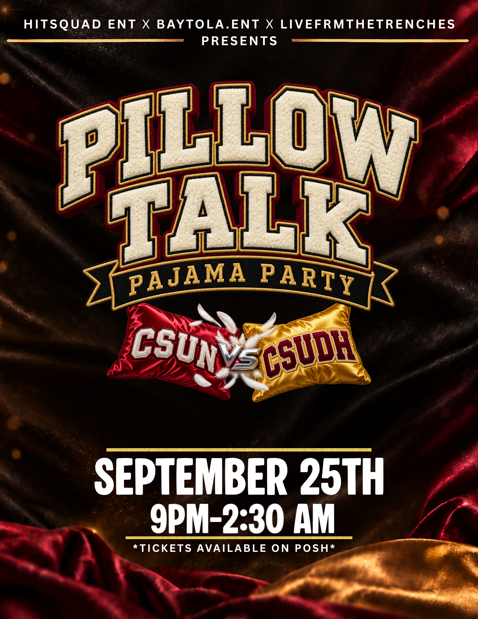 CSUN  Vs CSUDH    Pillow Tak Pajam Jam