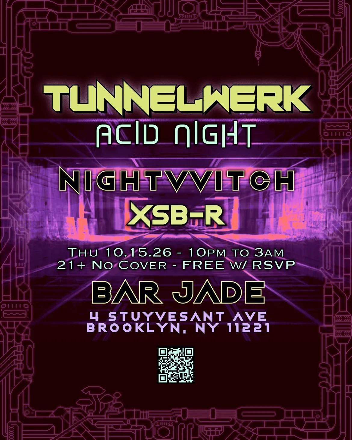 TUNNELWERK: ACID NIGHT - ft NIGHTVVITCH & XSB-R