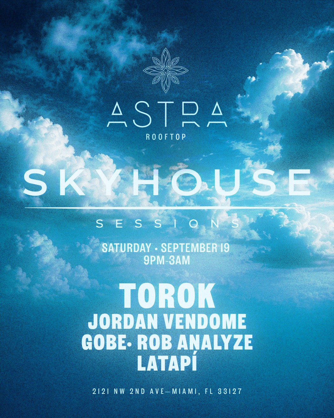 SKYHOUSE SESSIONS - Astra Miami