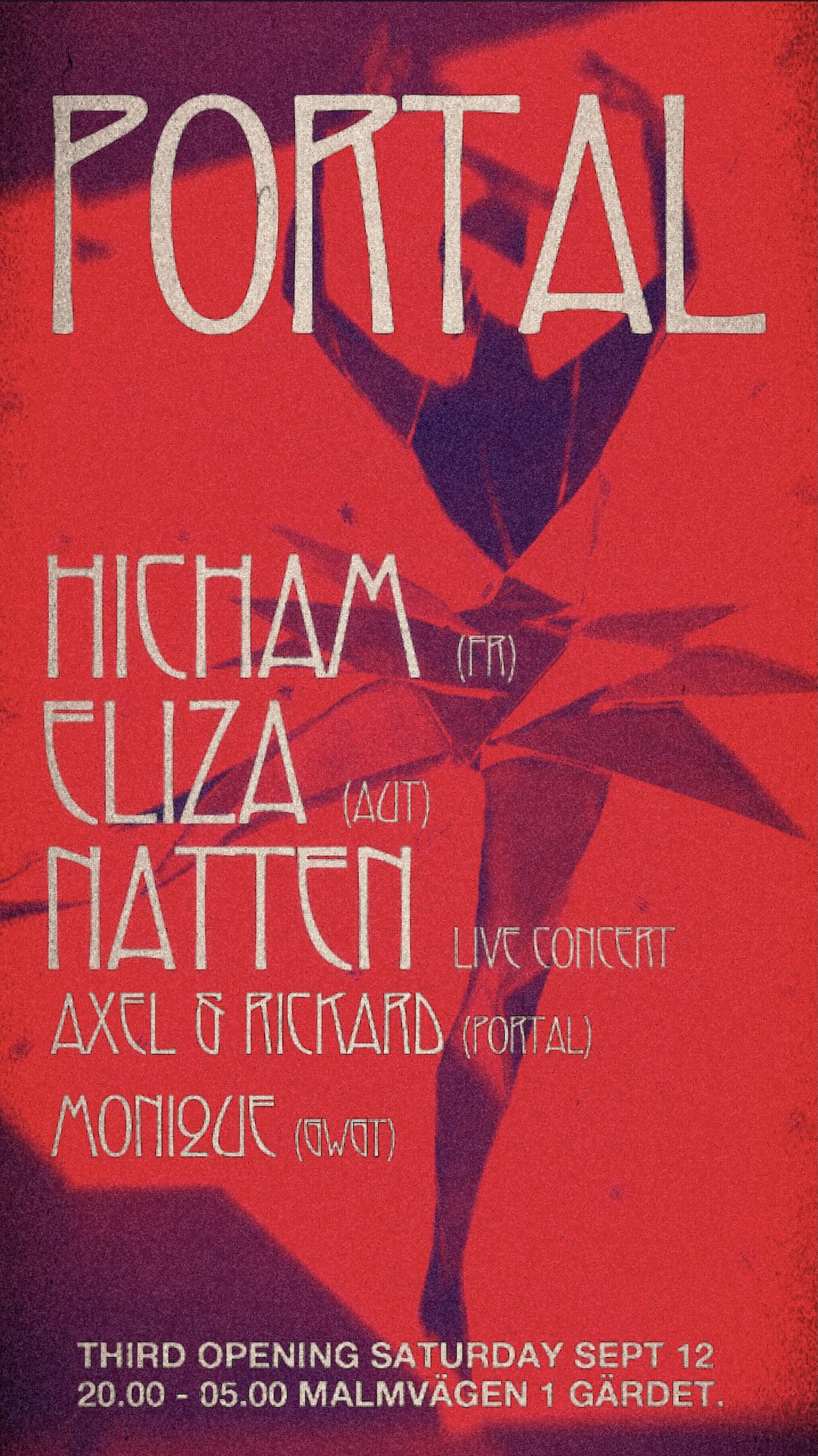Portal #3 W/ Hicham, Eliza, Natten (live), Axel Hallqvist, Rickard Ehn, Monique