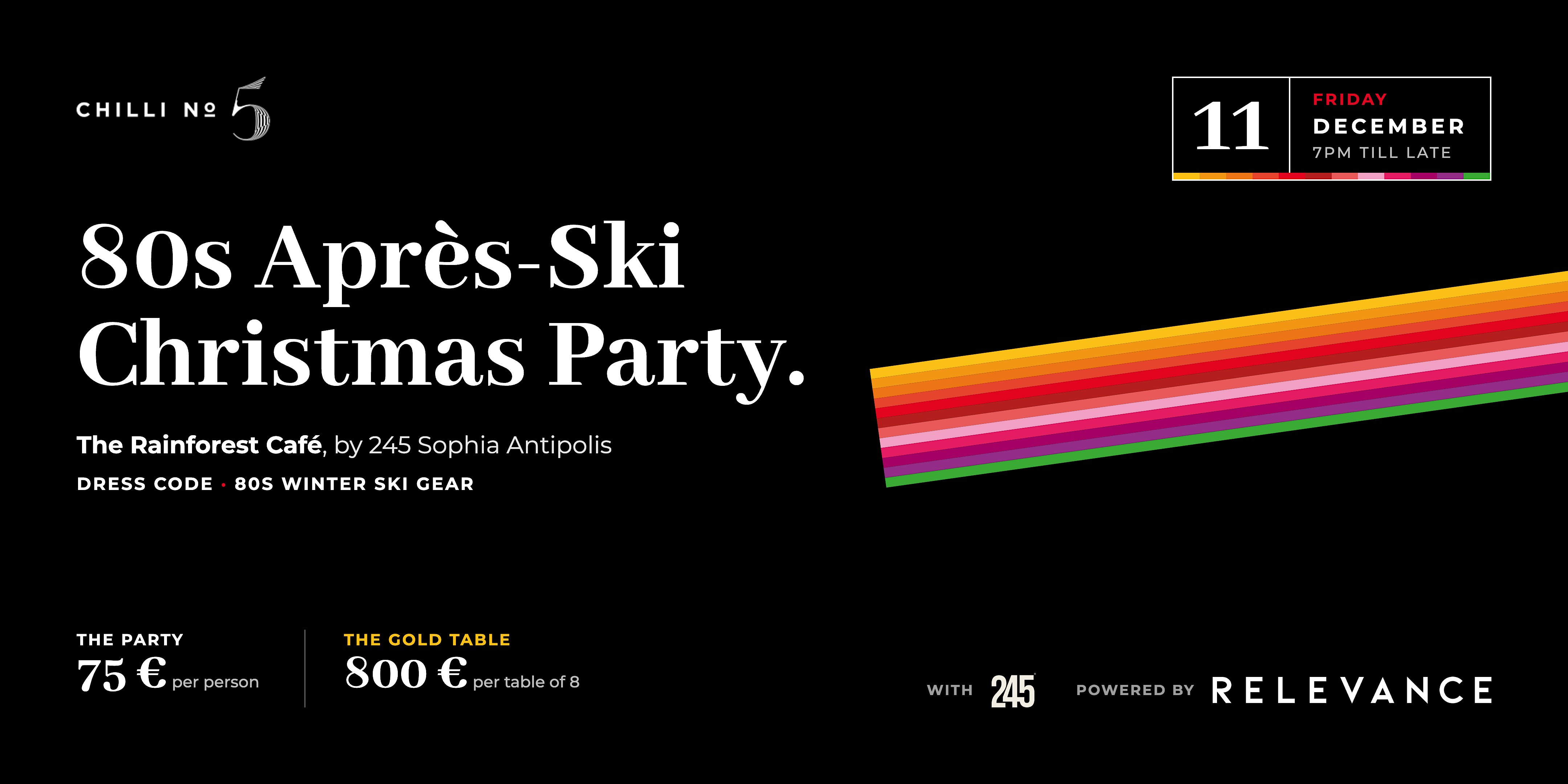 Chilli No. 5 - 80s Après-Ski Christmas Party
