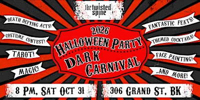The Twisted Spine 2026 Halloween Party: DARK CARNIVAL!