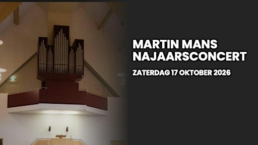 Martin Mans - Najaarsconcert Zaterdag 17 oktober 2026