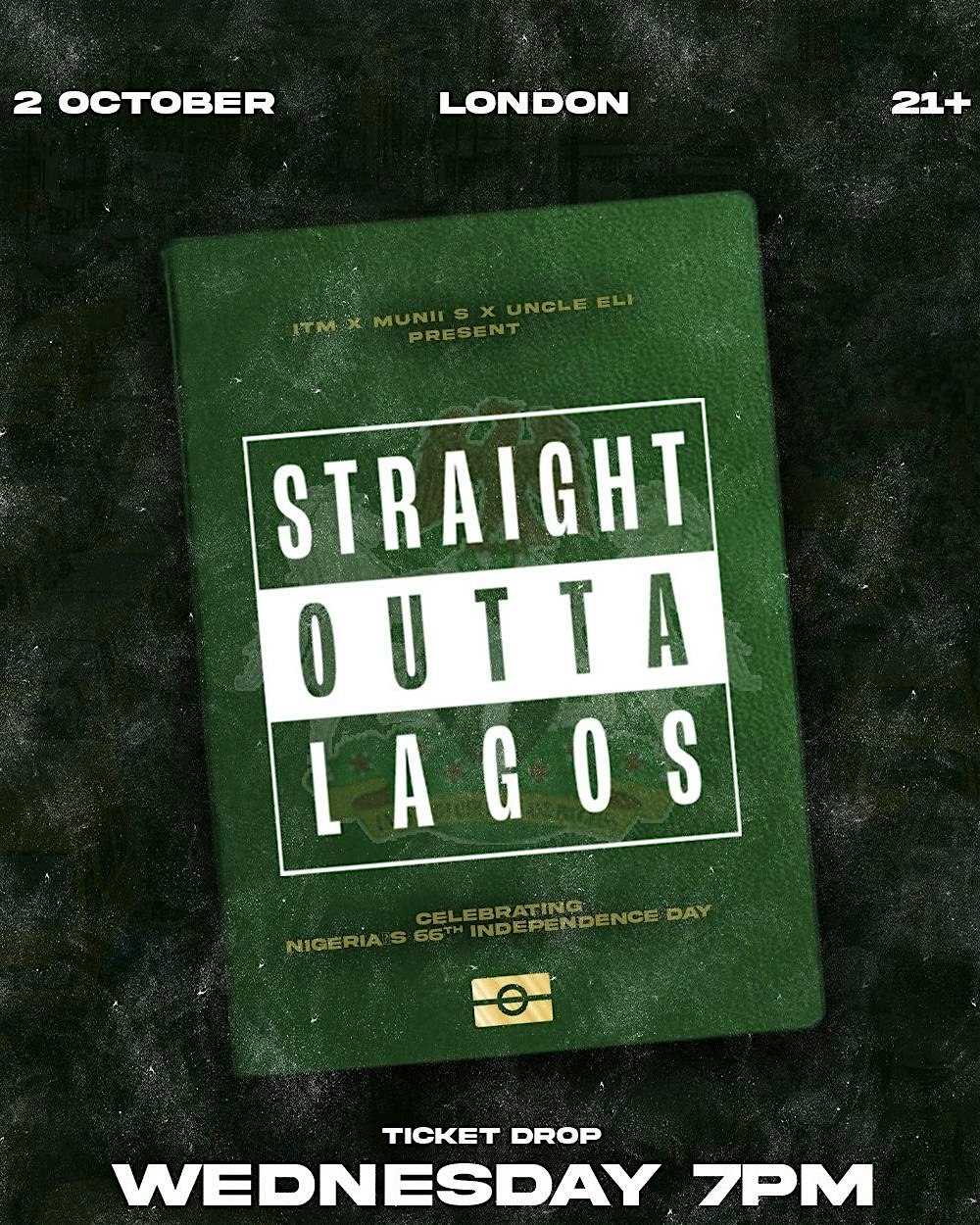 STRAIGHT OUTTA LAGOS