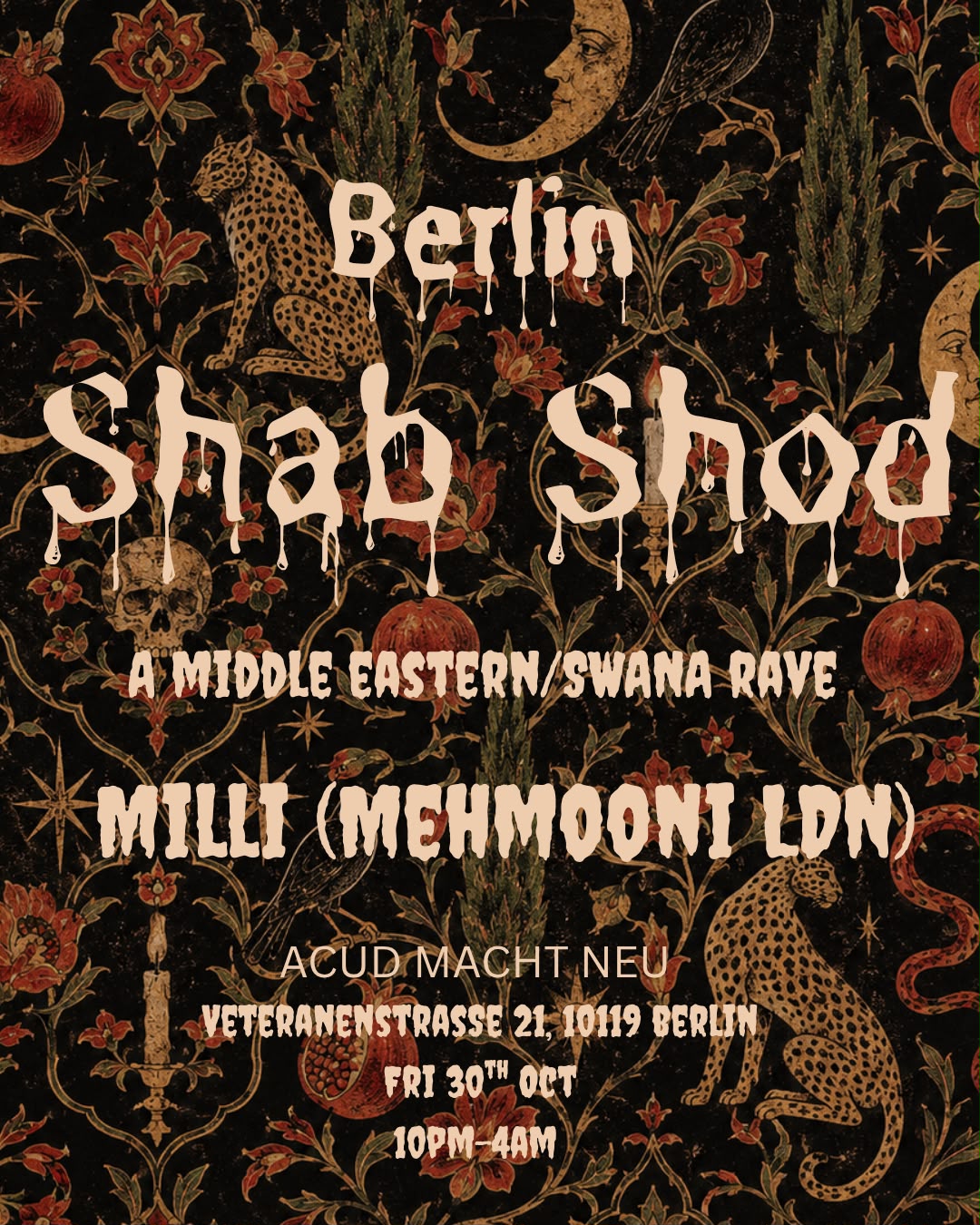 'SHAB SHOD HALLOWEEN: A Middle Eastern / SWANA Rave' with Milli (MEHMOONI LDN)