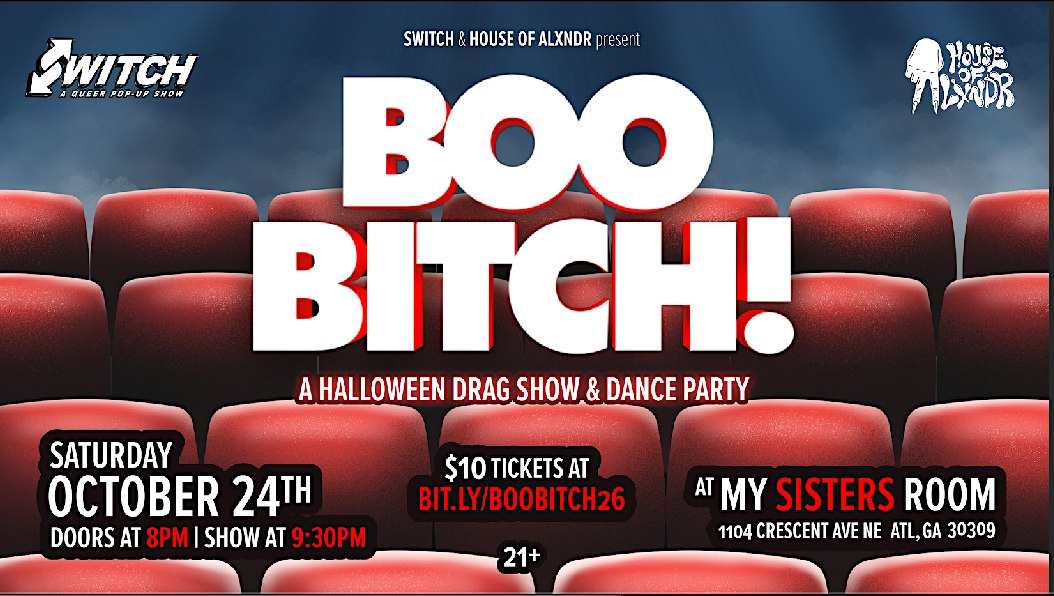 BOO BITCH! A Halloween Drag Show & Dance Party
